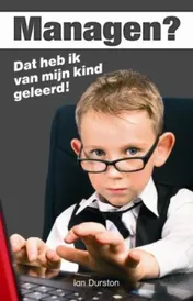 Omslag van Managen? Dat heb ik van mijn kind geleerd!