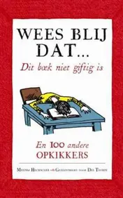 Omslag van Wees blij dat...