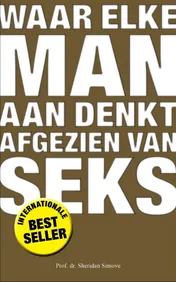 Omslag van Waar elke man aan denkt afgezien van seks