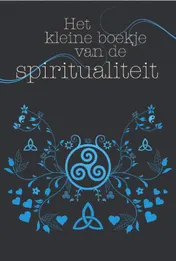 Omslag van Het kleine boekje van de spiritualiteit