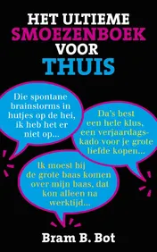 Omslag van Het ultieme smoezenboek voor thuis
