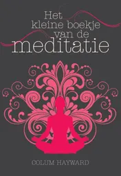 Omslag van Het kleine boekje van de meditatie