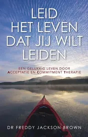 Omslag van Leid het leven dat jij wilt leiden
