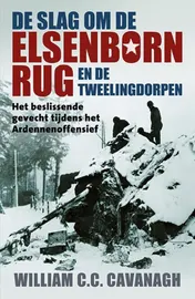 Omslag van De slag om de Elsenbornrug en de tweelingdorpen