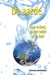 Omslag van De aarde voor in bed, op het toilet of in bad