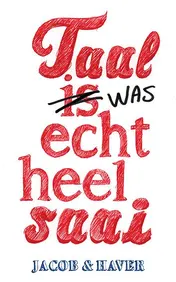 Omslag van Taal was echt heel saai!