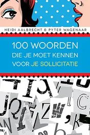 Omslag van 100 woorden die je moet kennen voor je sollicitatie