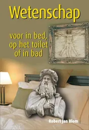 Omslag van Wetenschap voor in bed, op het toilet of in bad