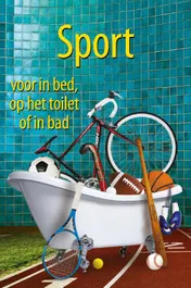 Omslag van Sport voor in bed, op het toilet of in bad