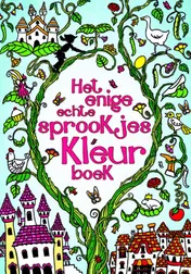 Omslag van Het enige echte sprookjeskleurboek