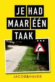 Omslag van Je had maar een taak!