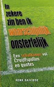 Omslag van In zekere zin ben ik waarschijnlijk onsterfelijk
