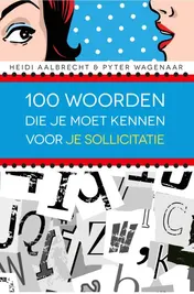 Omslag van 100 woorden die je moet kennen voor je sollicitatie