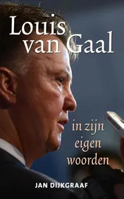 Omslag van Louis van Gaal in zijn eigen woorden