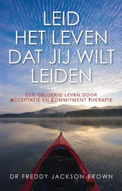 Omslag van Leid het leven dat jij wilt leiden