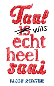 Omslag van Taal was echt heel saai!