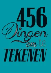 Omslag van 456 dingen om te tekenen