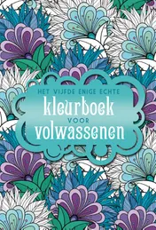 Omslag van Het vijfde enige echte kleurboek voor volwassenen