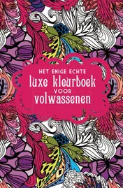 Omslag van Het enige echte luxe kleurboek voor volwassenen
