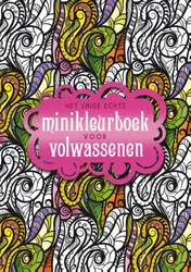 Omslag van Het enige echte minikleurboek voor volwassenen