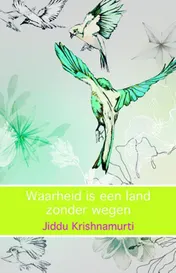 Omslag van Waarheid is een land zonder wegen