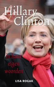 Omslag van Hillary Clinton in haar eigen woorden