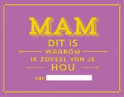 Omslag van Mam dit is waarom ik zoveel van jou hou
