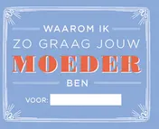 Omslag van Waarom ik zo graag jouw moeder ben