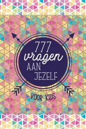 Omslag van 777 vragen aan jezelf voor kids