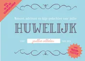 Omslag van Wensen, adviezen en blije gedachten voor jullie huwelijk