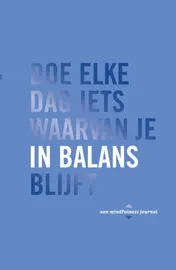 Omslag van Doe elke dag iets waarvan je in balans blijft