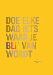 Omslag van Doe elke dag iets waar je blij van wordt