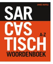 Omslag van Sarcastisch Woordenboek