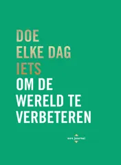 Omslag van Doe elke dag iets om de wereld te verbeteren
