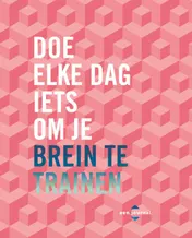 Omslag van Doe elke dag iets om je brein te trainen