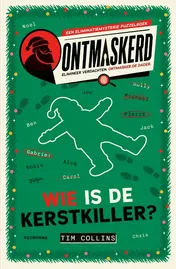 Omslag van Ontmaskerd: Wie is de Kerstkiller?