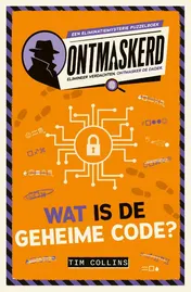 Omslag van Ontmaskerd: Wat is de geheime code?