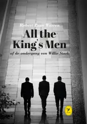 Omslag van All the King's Men of de ondergang van Willie Stark