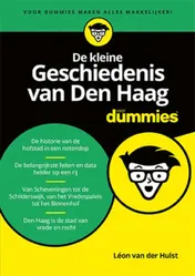 Omslag van De kleine Geschiedenis van Den Haag voor Dummies