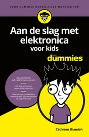 Omslag van Aan de slag met elektronica voor kids voor Dummies