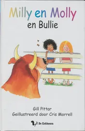 Omslag van Milly en Molly en Bullie