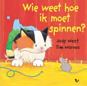 Omslag van Wie weet hoe ik moet spinnen?