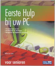 Omslag van Eerste hulp bij uw PC voor senioren