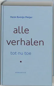Omslag van Alle verhalen tot nu toe