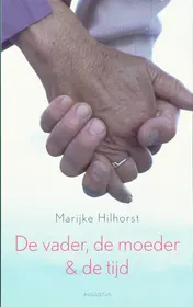 Omslag van De vader, de moeder en de tijd