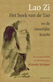 Omslag van Lao Zi - Het boek van de Tao en de Innerlijke kracht