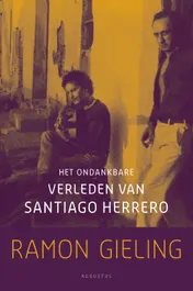 Omslag van Het ondankbare verleden van Santiago Herrero