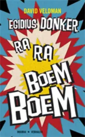 Omslag van Egidius Donker Ra-Ra Boem-Boem
