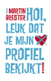 Omslag van Hoi, leuk dat je mijn profiel bekijkt!