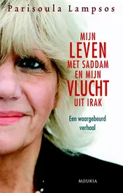 Omslag van Mijn leven met Saddam en mijn vlucht uit Irak